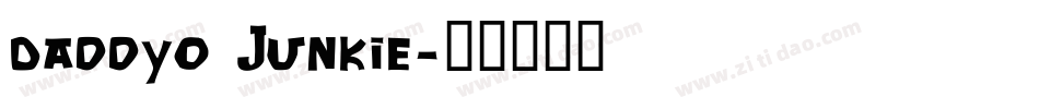 DaddyO Junkie字体转换